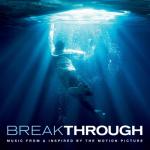 album image Oceans (Where Feet May Fail) Breakthrough (Music From & Inspired By The Motion Picture)