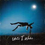 album image Sinking Under Until I Wake - EP