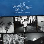 album image Used To Be Better Used to Be Better - Single