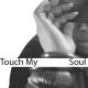 Dolls Combers, Carla Prather - Touch My Soul (DC Original Vocal Mix) -MXM