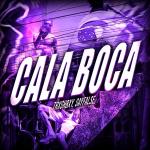 poster CALA BOCA (Super Slowed) CALA BOCA